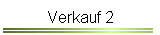 Verkauf 2
