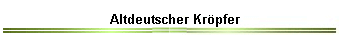 Altdeutscher Krpfer