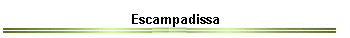 Escampadissa