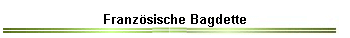 Franzsische Bagdette