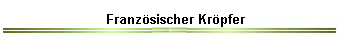 Franzsischer Krpfer