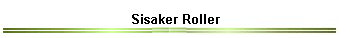 Sisaker Roller